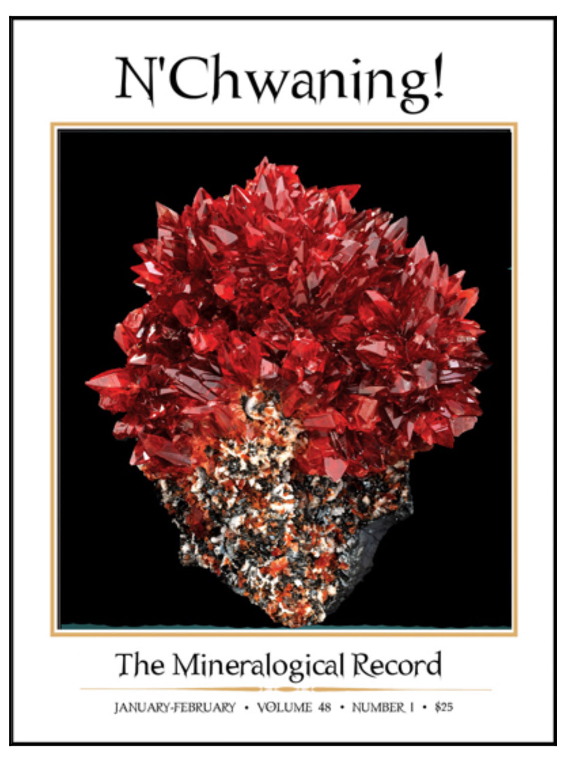 The Mineralogical Record | N'Chwaning! Jan-Feb 2017, Vol 48 no 1